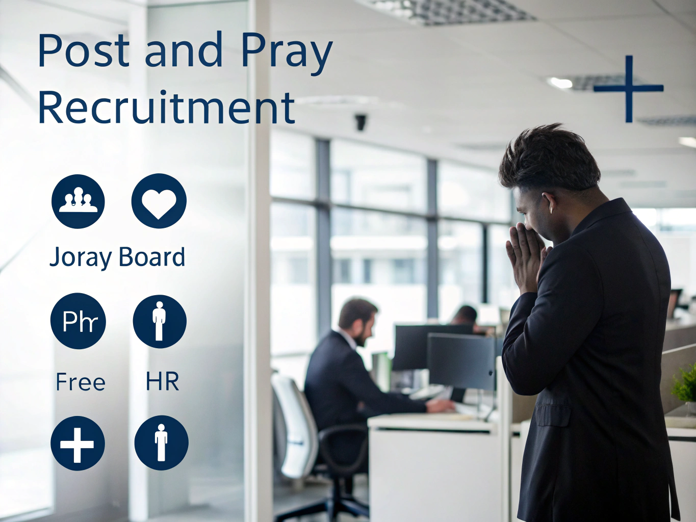 Post And Pray Recruitment