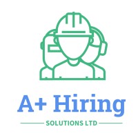 A+ Hiring Solutions Ltd - Recruitment Agency Profile