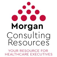 Morgan Consulting Resources, Inc. - Healthcare Executive Search - Recruitment Agency Profile