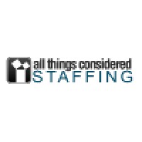 All Things Considered Staffing, LLC - Recruitment Agency Profile