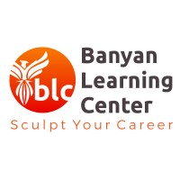 Banyan Learning Center (A Unit of Banyan Group) - Recruitment Agency Profile
