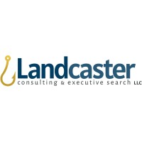 Landcaster Consulting and Executive Search, LLC - Recruitment Agency Profile