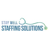 Stay Well Staffing Solutions - Recruitment Agency Profile