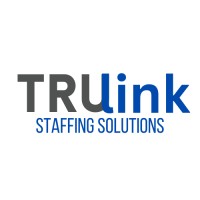TruLink Staffing Solutions - Recruitment Agency Profile