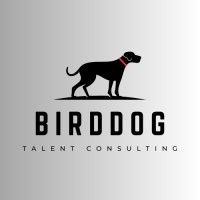 Bird Dog Talent Consulting & Recruiting - Recruitment Agency Profile