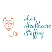 A.C.T Healthcare Staffing LLC - Recruitment Agency Profile