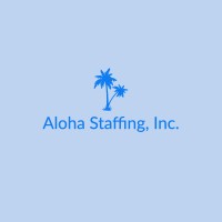 Aloha Staffing, Inc. - Recruitment Agency Profile