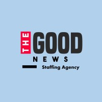 The Good News Staffing Agency - Recruitment Agency Profile