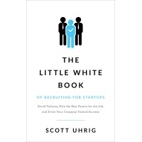 The Little White Book of Recruiting for Startups - Recruitment Agency Profile